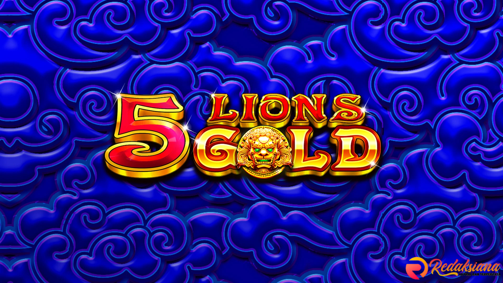Daftar Slot Gacor Game 5 Lions Gold Paling Seru Hari Ini