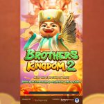 Brothers Kingdom 2 Segera Raih Cuan Cepat Dengan Rtp8000