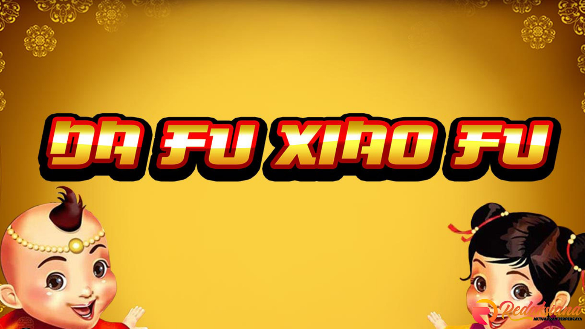 Slot Online Da Fu Xiao Fu Siap Hantarkan Kamu ke Jackpot