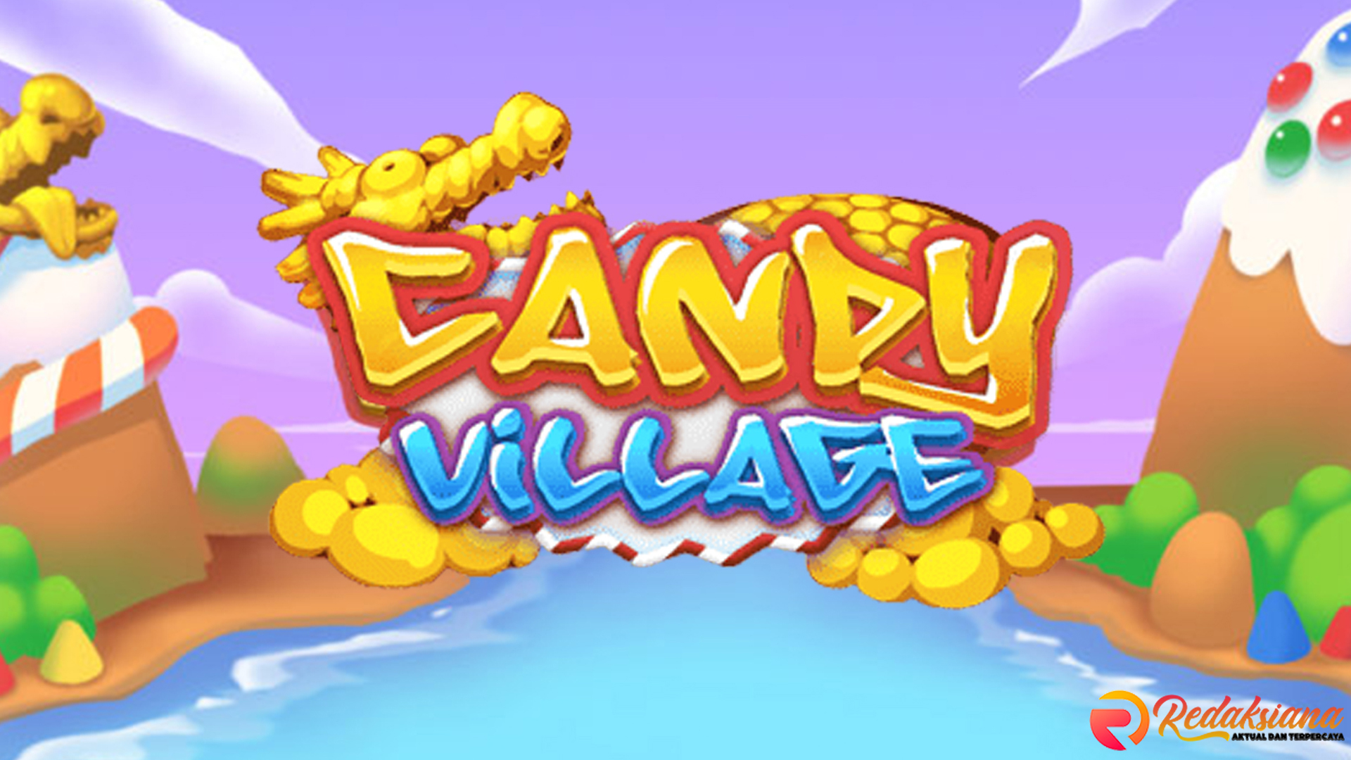 Jangan Heran Kalau Untung Main Candy Village di Rtp8000
