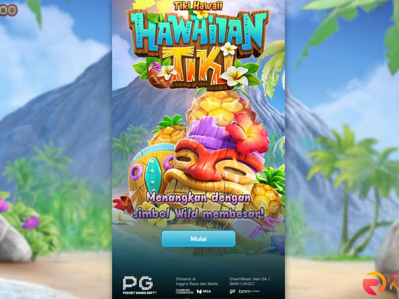 Sudah Coba Hawaiian Tiki di Ruby8000? Hati-Hati Ketagihan