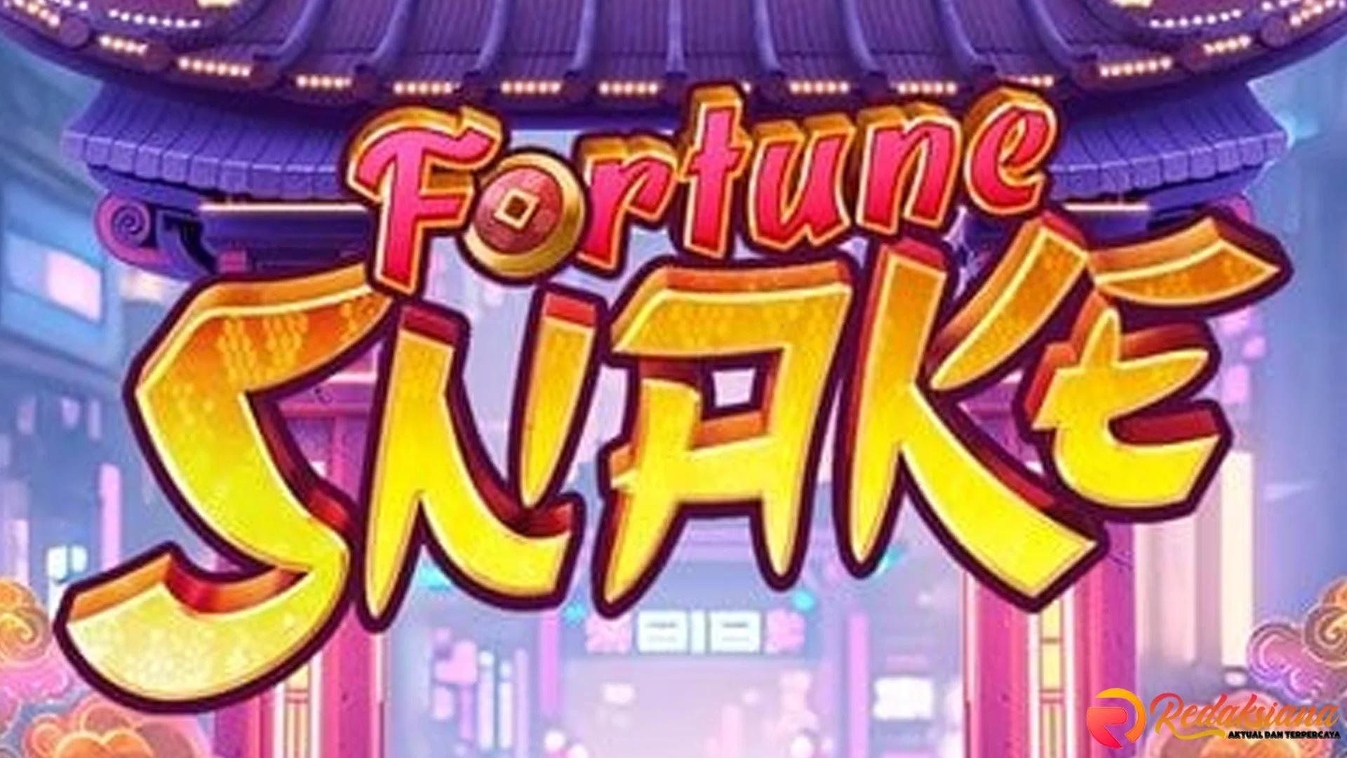 Keuntungan Setiap 15 Spin di Slot Fortune Snake Lewat Cnnslot